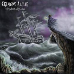 Crimson Altar : The Ghost Ship Sails